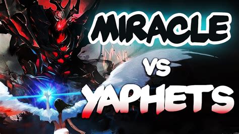 Best Dota Player Miracle Vs Best Shadowfiend In Dota Yaphets Epic