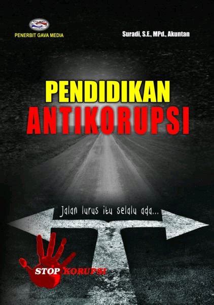 Jual Pendidikan Anti Korupsi Suradi Di Lapak Warung Buku Bukalapak