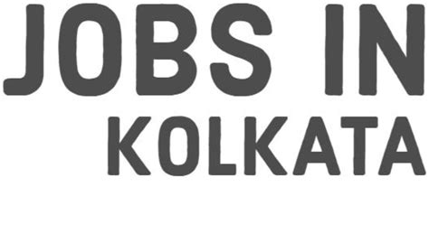 jobs  kolkata  great city  discover  wide range  jobs