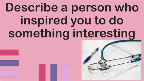 Describe A Person Who Inspired You IELTS Speaking January To April