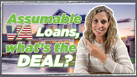 The Basics Of Va Assumable Loans And How To Make Them Work For You