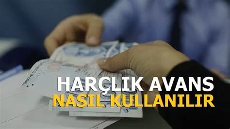 Harçlık Avans Nasıl Kullanılır Ekonomi