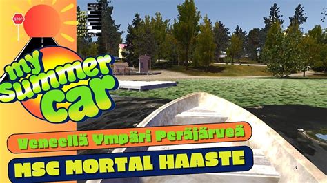 Veneily On Mukavaa My Summer Car Mortal Haaste Osa Youtube