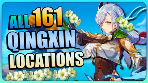 All 161 Qingxin Locations | Fast & Efficient Farming Route | Genshin Impact Shenhe Ascension ...