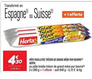 Promo Pâte Feuilletée Trésor De Grand Mère Pur Beurre Herta chez Netto