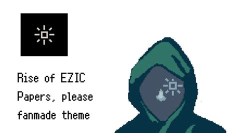 Rise Of EZIC Papers Please YouTube