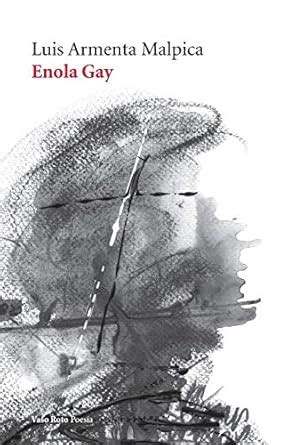 Enola Gay Spanish Edition Armenta Malpica Luis 9788494995248