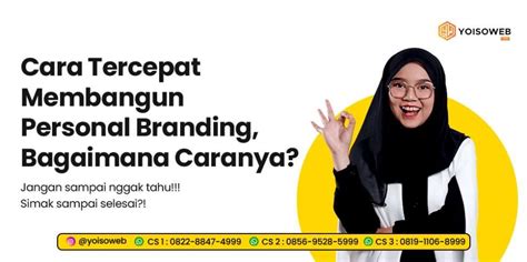 Strategi Cepat Membangun Personal Branding Yang Efektif