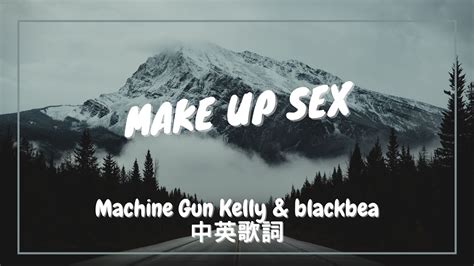 【和解砲】machine Gun Kelly And Blackbear Make Up Sex 中英歌詞 Youtube