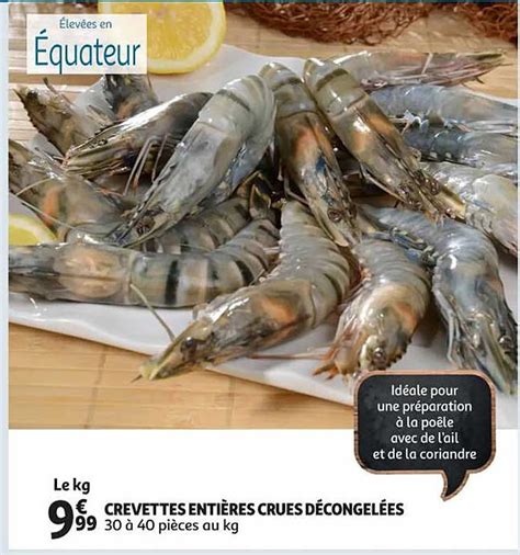 Promo Crevettes Entières Crues Décongelées chez Auchan iCatalogue fr