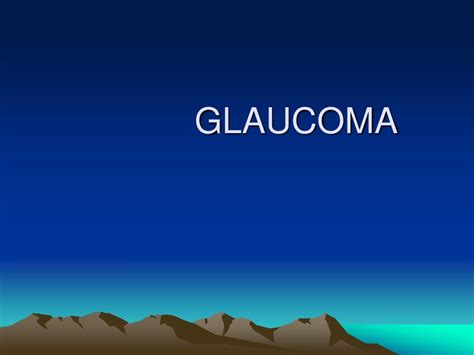 Ppt Glaucoma Powerpoint Presentation Free Download Id230118