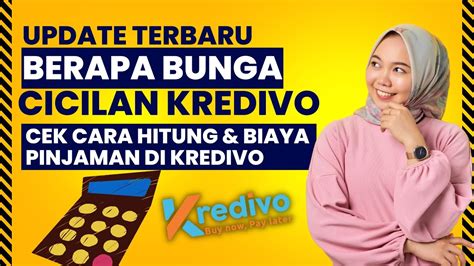 Update Terbaru Berapa Bunga Cicilan Kredivo Biaya Admin Pinjaman