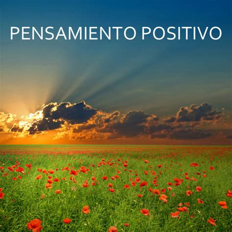 Stream El Poder Del Pensamiento Positivo By Musica Relajante Listen