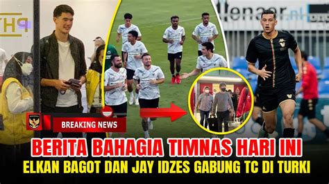 Kejutan Persiapan Berangkat Elkan Baggot Dan Jay Idzes Gabung Tc