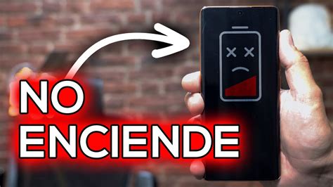 SOLUCION Si tu Movil no enciende HAZ ESTO Móvil Android y iPhone YouTube