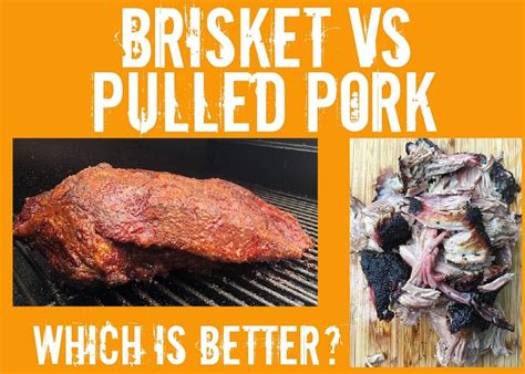 Brisket vs Pulled Pork: Which Is Better?