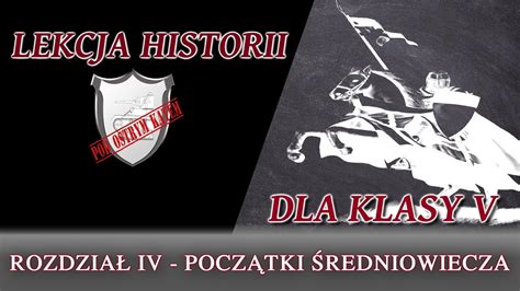 Pocz Tki Redniowiecza Rozdzia Iv Klasa Lekcje Historii Pod