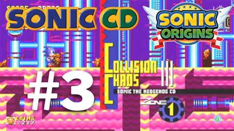 Sonic Origins Story Mode Sonic Cd Collision Chaos Zone Youtube