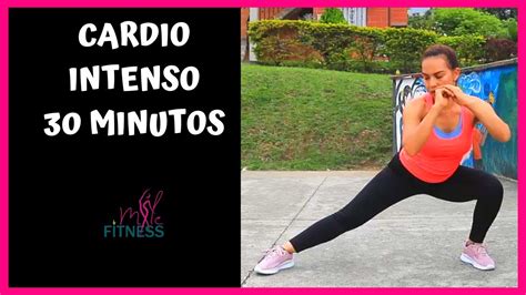 Cardio Intenso 30 Minutos Youtube