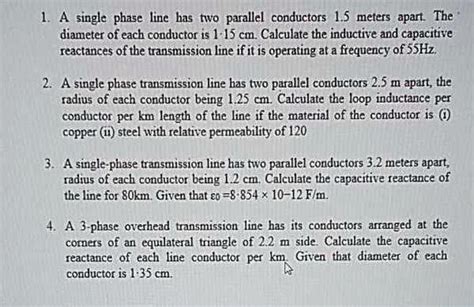 Solved A Single Phase Line Has Two Parallel Conductors Meters