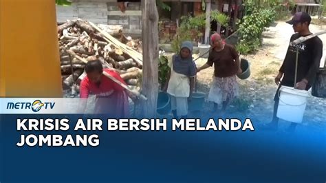 Ribuan Warga Di Jombang Kesulitan Air Bersih YouTube