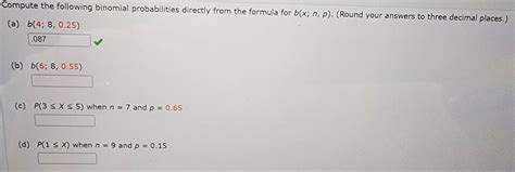 Solved Compute The Following Binomial Probabilities Directly Chegg