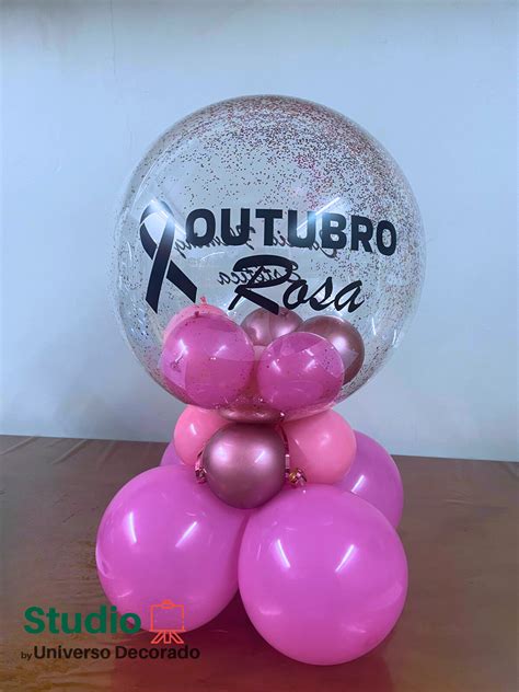 Arranjo Bubble Personalizado Outubro Rosa Studio Universo Decorado