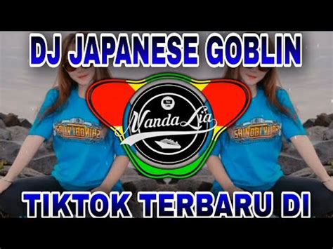 Dj Japanese Goblin Onee San Saound Nayla Viral Tiktok Terbaru Nanda