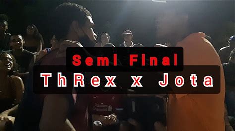 ThRex X Jota Semi Final Batalha Do Crematorio YouTube