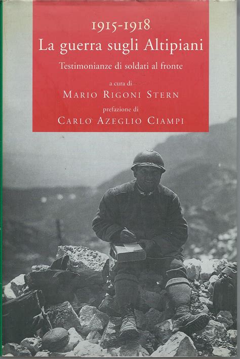 1915 1918 La Guerra Sugli Altipiani Testimonianze Di Barnebys