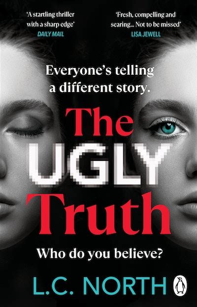 The Ugly Truth By L C North Penguin Books New Zealand