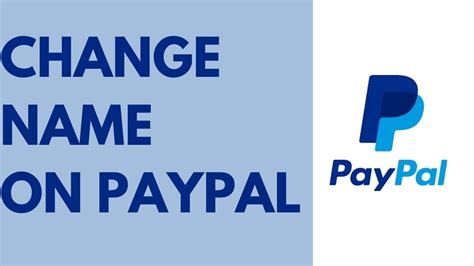 How To Change Name On Paypal Change My Paypal Name Youtube