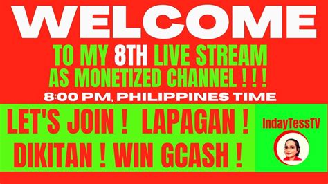 Let S Join And Win Gcash On My Th Live Stream As A Monetized Channel