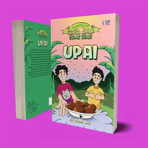 UPAI Kumpulan Cerita Anak Genre Realis Toko Buku SIP Publishing