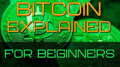 A Bitcoin Introduction Video Cryptocurrency Bitcoin Explained For