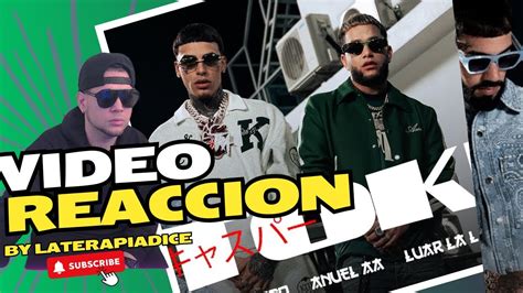 Video Reaccion Anuel AA Casper Magico Luar La L Izaak By