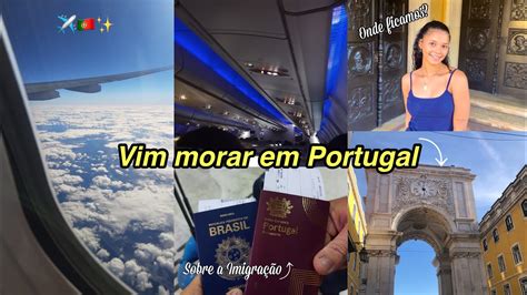 Como Foi Minha Viagem Para Portugal Onde Ficamosimigra Oporque