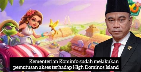 Higgs Domino Island Tutup Menteri Kominfo Budi Arie Setiadi Batasi