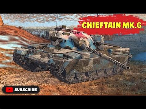 CHIEFTAIN MK 6WOT BLITZMASTERY GAMEPLAYWOTB REPLAYWORLD OF TANKS