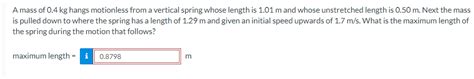 Solved A Mass Of 0 4 Kg Hangs Motionless From A Vertical Chegg