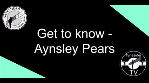 Get To Know Aynsley Pears YouTube