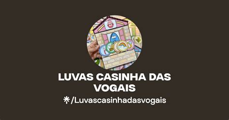 Luvas Casinha Das Vogais Instagram Linktree