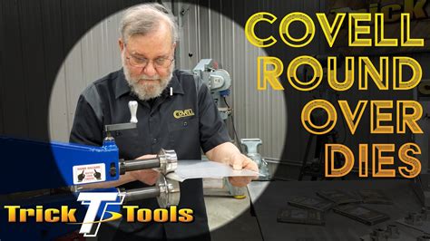 Covell Round Over Bead Roller Dies Trick Youtube