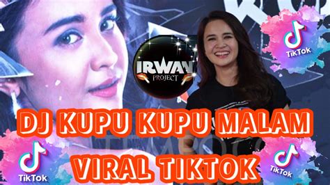 Kupu Kupu Malam Dj Slow Terbaru Viral Tiktok Dj Ada Yang Benci