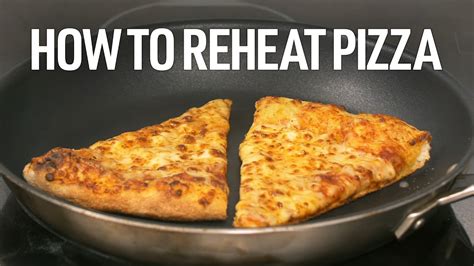 How To Reheat Pizza Youtube