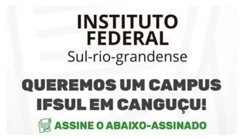 Abaixo assinado em apoio à instalação de um campus do IFSUL em Canguçu