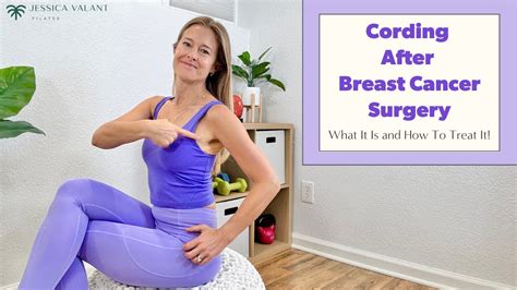 Cording After Breast Cancer Surgery How To Treat It At Home YouTube