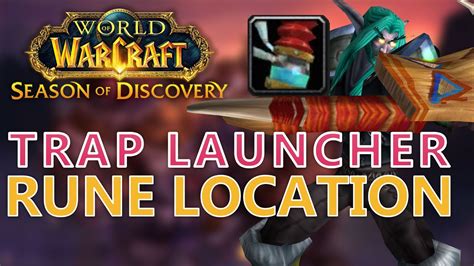 Trap Launcher Rune Location Hunter Phase 2 Season Of Discovery