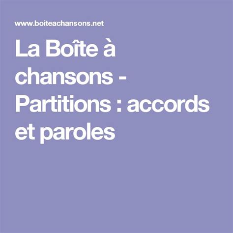 La Bo Te Chansons Partitions Accords Et Paroles Bo Te