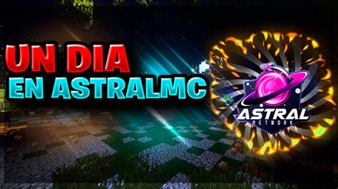 Un Dia En AstralMC YouTube